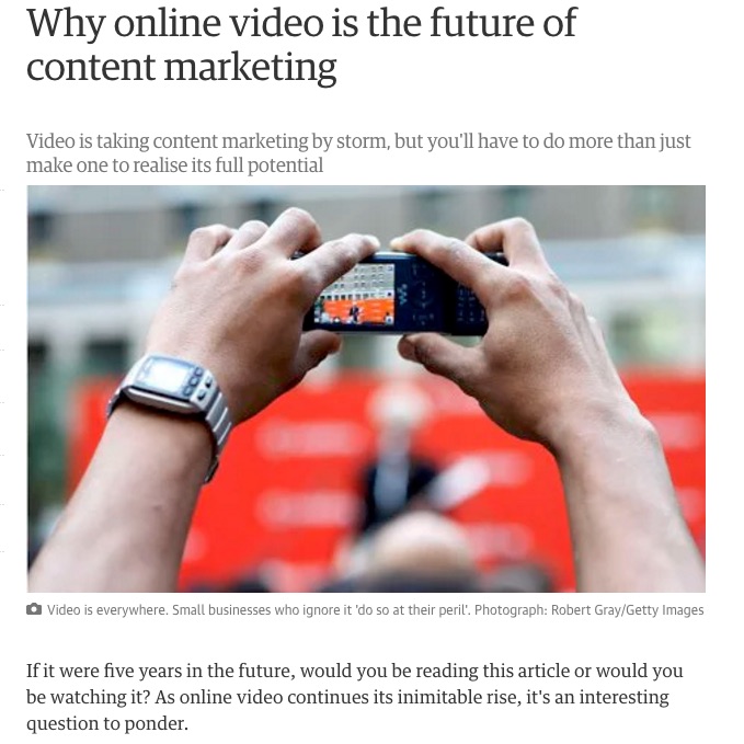 why_online_video_is_the_future_of_content_marketing___guardian_small_business_network___the_guardian