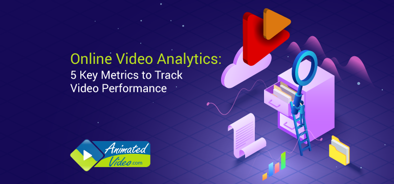 online-video-analytics-5-key-metrics-to-track-video-performance