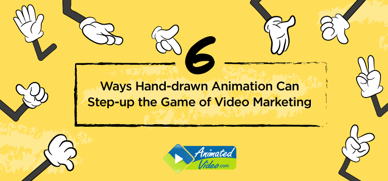 6-ways-hand-drawn-animation-can-step-up-the-game-of-video-marketing