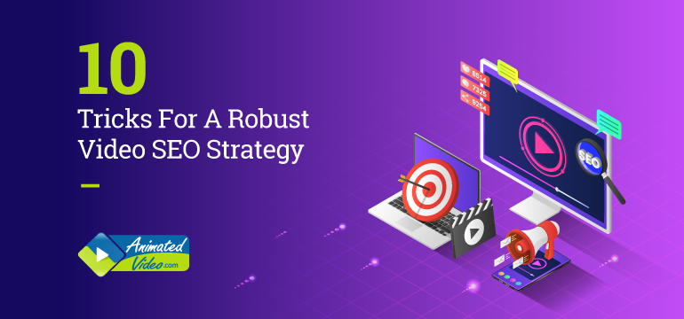 10-tricks-for-a-robust-video-seo-strategy